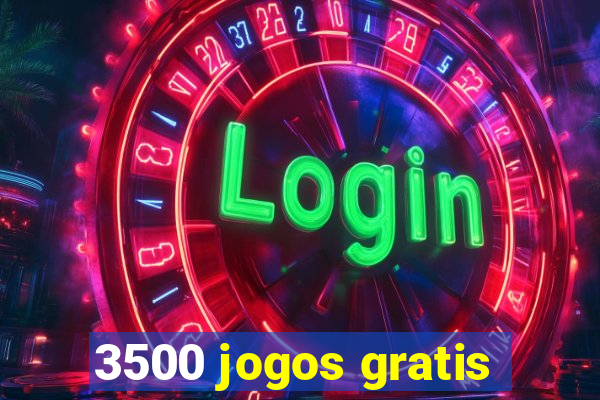 3500 jogos gratis